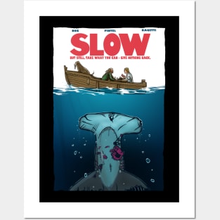 Slow Posters and Art